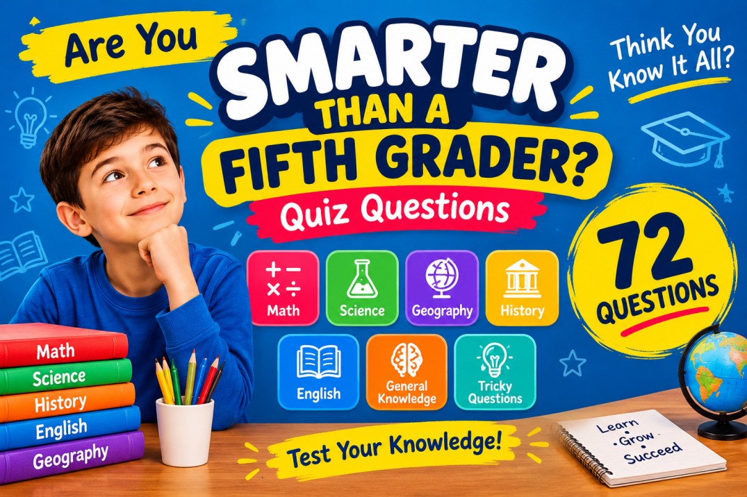 Test your knowledge with Are You Smarter Than a Fifth Grader questions and answers covering math, science, history, geography, and English.